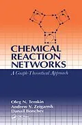 ePUB Chemical Reaction Networks von Oleg N. Temkin, Andrew V. Zeigarnik, D. G. Bonchev