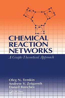 ePUB Chemical Reaction Networks von Oleg N. Temkin, Andrew V. Zeigarnik, D. G. Bonchev