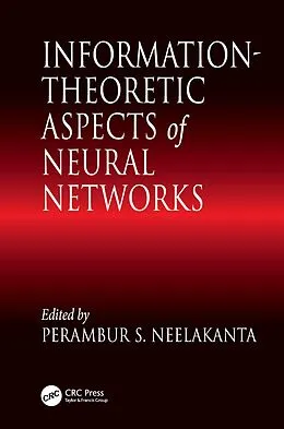 E-Book (epub) Information-Theoretic Aspects of Neural Networks von P. S. Neelakanta