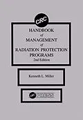 E-Book (epub) CRC Handbook of Management of Radiation Protection Programs, Second Edition von Kenneth L. Miller