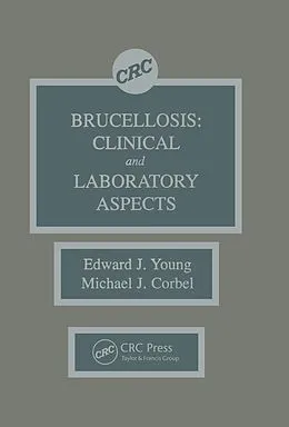 E-Book (epub) Brucellosis von Edward J. Young, Michael J. Corbel