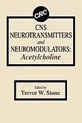 E-Book (epub) CNS Neurotransmitters and Neuromodulators von Trevor W. Stone