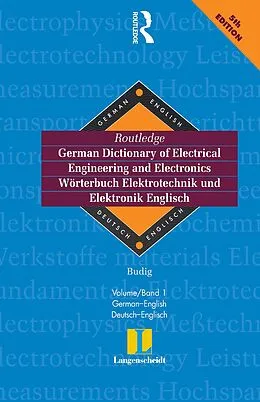 ePUB Routledge German Dictionary of Electrical Engineering and Electronics Worterbuch Elektrotechnik and Elektronik Englisch von Peter-Klaus Budig