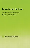 E-Book (epub) Parenting for the State von Teresa Toguchi Swartz