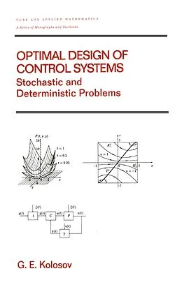 E-Book (epub) Optimal Design of Control Systems von Gennadii E. Kolosov