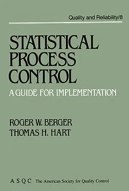 E-Book (epub) Statistical Process Control von Roger W. Berger, Thomas H. Hart