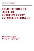 ePUB Brauer Groups and the Cohomology of Graded Rings von Stefaan Caenepeel