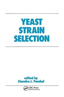 ePUB Yeast Strain Selection von Chandra J. Panchal