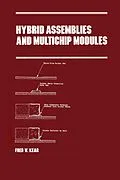 E-Book (epub) Hybrid Assemblies and Multichip Modules von Fred W. Kear