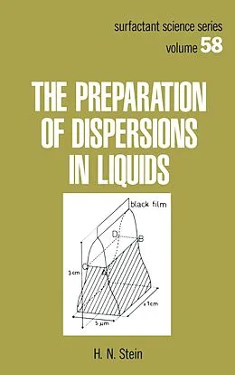 E-Book (epub) The Preparation of Dispersions in Liquids von H. N. Stein