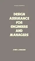 E-Book (epub) Design Assurance for Engineers and Managers von John A. Burgess