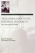 ePUB Telecommunications Research Resources von James K. Bracken, Christopher H. Sterling