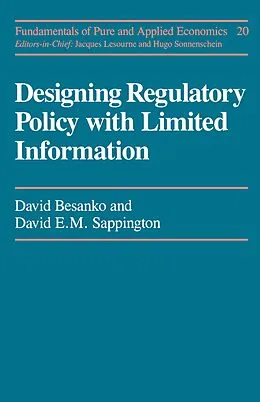 E-Book (epub) Designing Regulatory Policy von David Besanko, David E. M. Sappington