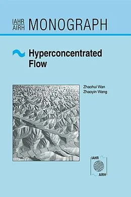 E-Book (epub) Hyperconcentrated Flow von Zhaohui Wan, Zhaoyin Wang