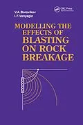 E-Book (epub) Modelling the Effects of Blasting on Rock Breakage von V. A. Borovikov, I. F. Vanyagin
