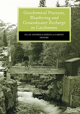 eBook (epub) Geochemical Processes, Weathering and Groundwater Recharge in Catchments de O. M. Saether, P. de Caritat