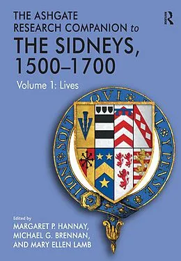 E-Book (epub) The Ashgate Research Companion to The Sidneys, 1500-1700 von Michael G. Brennan, Mary Ellen Lamb
