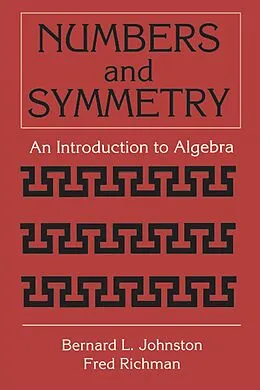 E-Book (epub) Numbers and Symmetry von Bernard L. Johnston