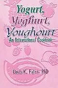 ePUB Yogurt, Yoghurt, Youghourt von Linda K Fuller