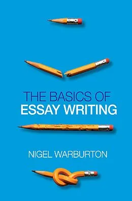 E-Book (epub) The Basics of Essay Writing von Nigel Warburton