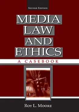 ePUB Media Law and Ethics von Roy L. Moore