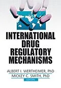 E-Book (epub) International Drug Regulatory Mechanisms von Albert I. Wertheimer