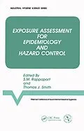 E-Book (epub) Exposure Assessment for Epidemiology and Hazard Control von American Conference of Governmental Industrial Hygienists