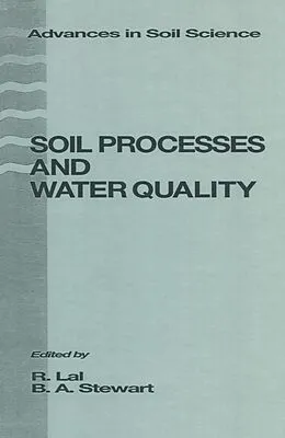 E-Book (epub) Soil Processes and Water Quality von B. A. Stewart