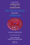 E-Book (epub) An Illustrated Introduction to Topology and Homotopy Solutions Manual for Part 1 Topology von Sasho Kalajdzievski, Derek Krepski, Damjan Kalajdzievski