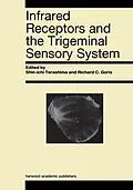 E-Book (epub) Infrared Receptors and the Trigeminal Sensory System von 
