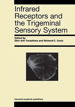 E-Book (epub) Infrared Receptors and the Trigeminal Sensory System von 
