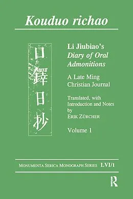 E-Book (epub) Kouduo richao. Li Jiubiao's Diary of Oral Admonitions. A Late Ming Christian Journal von Erik Zürcher