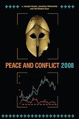 E-Book (epub) Peace and Conflict 2008 von J. Joseph Hewitt, Jonathan Wilkenfeld, Ted Robert Gurr