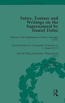 E-Book (epub) Satire, Fantasy and Writings on the Supernatural by Daniel Defoe, Part I Vol 4 von W R Owens, P N Furbank, David Blewett