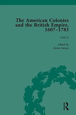 E-Book (epub) The American Colonies and the British Empire, 1607-1783, Part II vol 6 von Steven Sarson, Jack P Greene