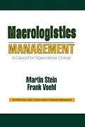 E-Book (epub) Macrologistics Management von Martin Stein, Frank Voehl