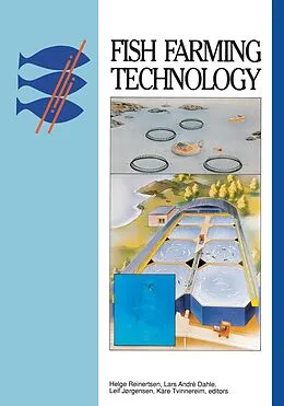 E-Book (epub) Fish Farming Technology von H. Reinersten, L. A Dahle, L. Jorgensen