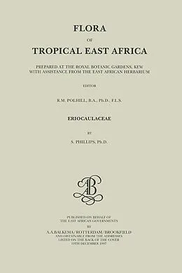 E-Book (epub) Flora of Tropical East Africa - Eriocaulaceae (1997) von Sylvia Phillips