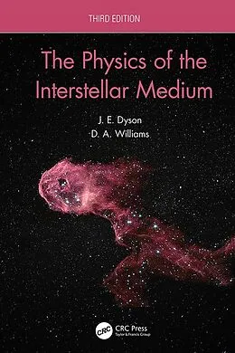 PDF The Physics of the Interstellar Medium von J. E. Dyson, D. A. Williams