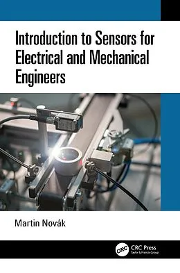 E-Book (pdf) Introduction to Sensors for Electrical and Mechanical Engineers von Martin Novák