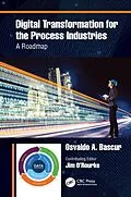 E-Book (epub) Digital Transformation for the Process Industries von Osvaldo A. Bascur
