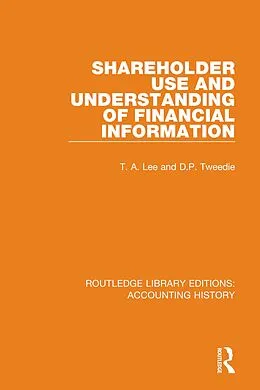 E-Book (pdf) Shareholder Use and Understanding of Financial Information von T. A. Lee, D. P. Tweedie