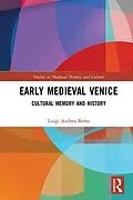 E-Book (epub) Early Medieval Venice von Luigi Andrea Berto