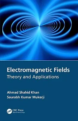 E-Book (pdf) Electromagnetic Fields von Ahmad Shahid Khan, Saurabh Kumar Mukerji