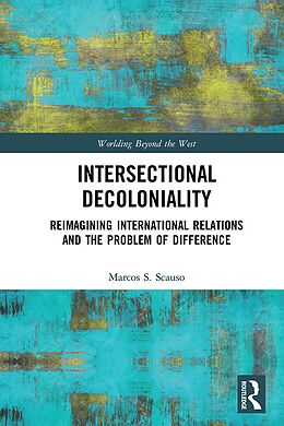 eBook (epub) Intersectional Decoloniality de Marcos S. Scauso