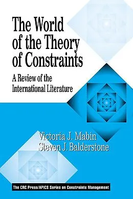 PDF The World of the Theory of Constraints von Victoria J Mabin, Steven J Balderstone