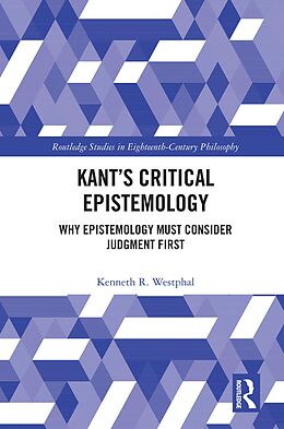 eBook (epub) Kant's Critical Epistemology de Kenneth R. Westphal