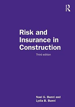 ePUB Risk and Insurance in Construction von Nael G. Bunni, Lydia B. Bunni