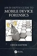 E-Book (pdf) An In-Depth Guide to Mobile Device Forensics von Chuck Easttom