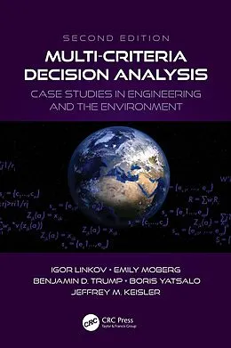 E-Book (epub) Multi-Criteria Decision Analysis von Igor Linkov, Emily Moberg, Benjamin D. Trump